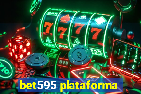 bet595 plataforma